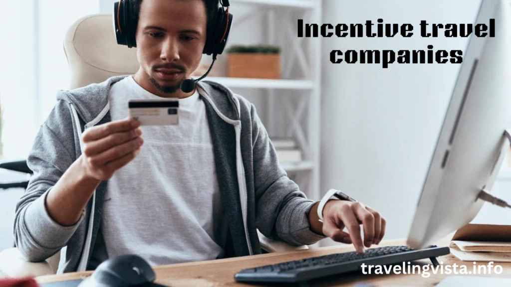 Incentive travel companies