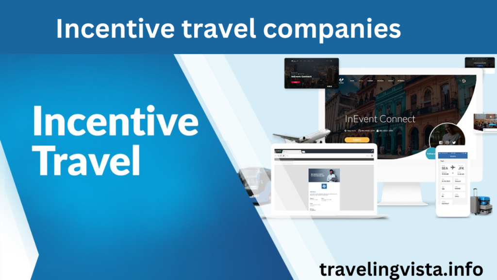 Incentive travel companies