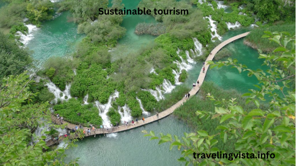 Sustainable tourism